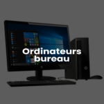 Ordinateurs de bureau